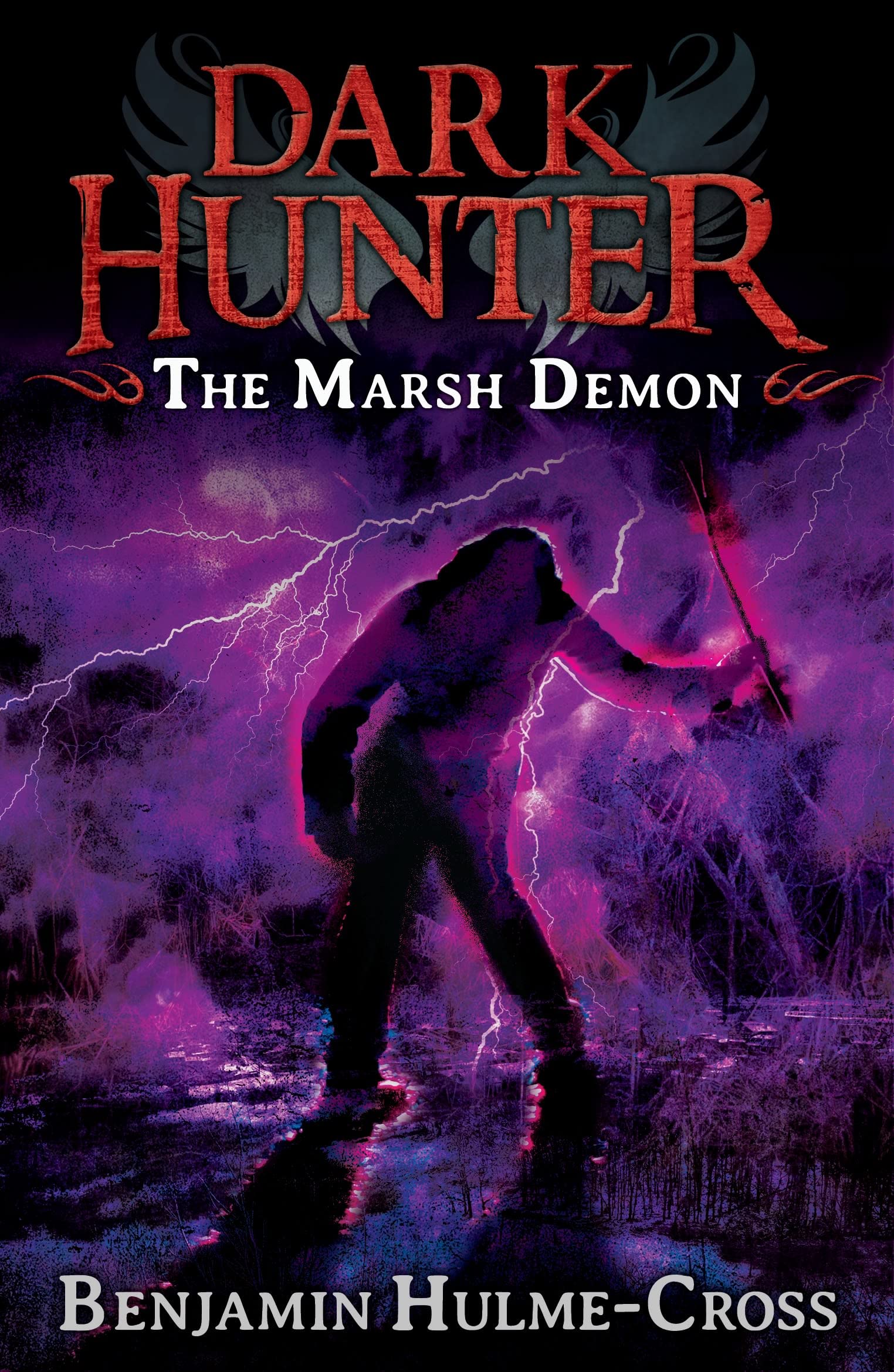 The Dark Hunter The Marsh Demon (High/Low)