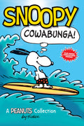 Snoopy: Cowabunga!: A PEANUTS Collection (Volume 1) (Peanuts Kids)