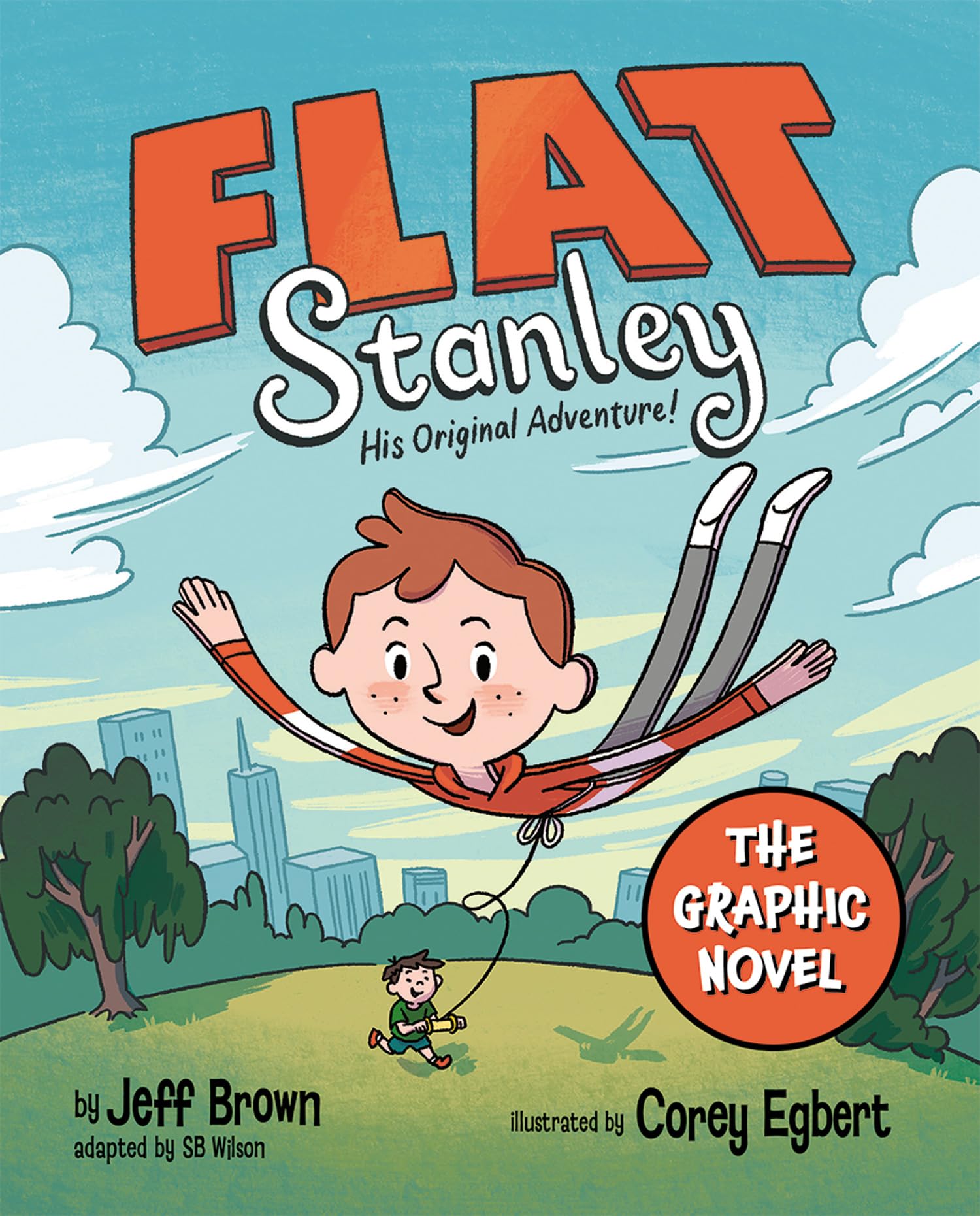 Flat Stanley: The Graphic Novel: His Original Adventure!: The original and classic family adventure, now in a full colour graphi