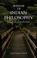 Wisdom of Indian Philosophy