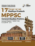 Errorless 17 YearWise Madhya Pradesh Mppsc General Studies Prelims Solved Papers 1 ( 20212002) & 2 (2019  21) 3Rd Edition