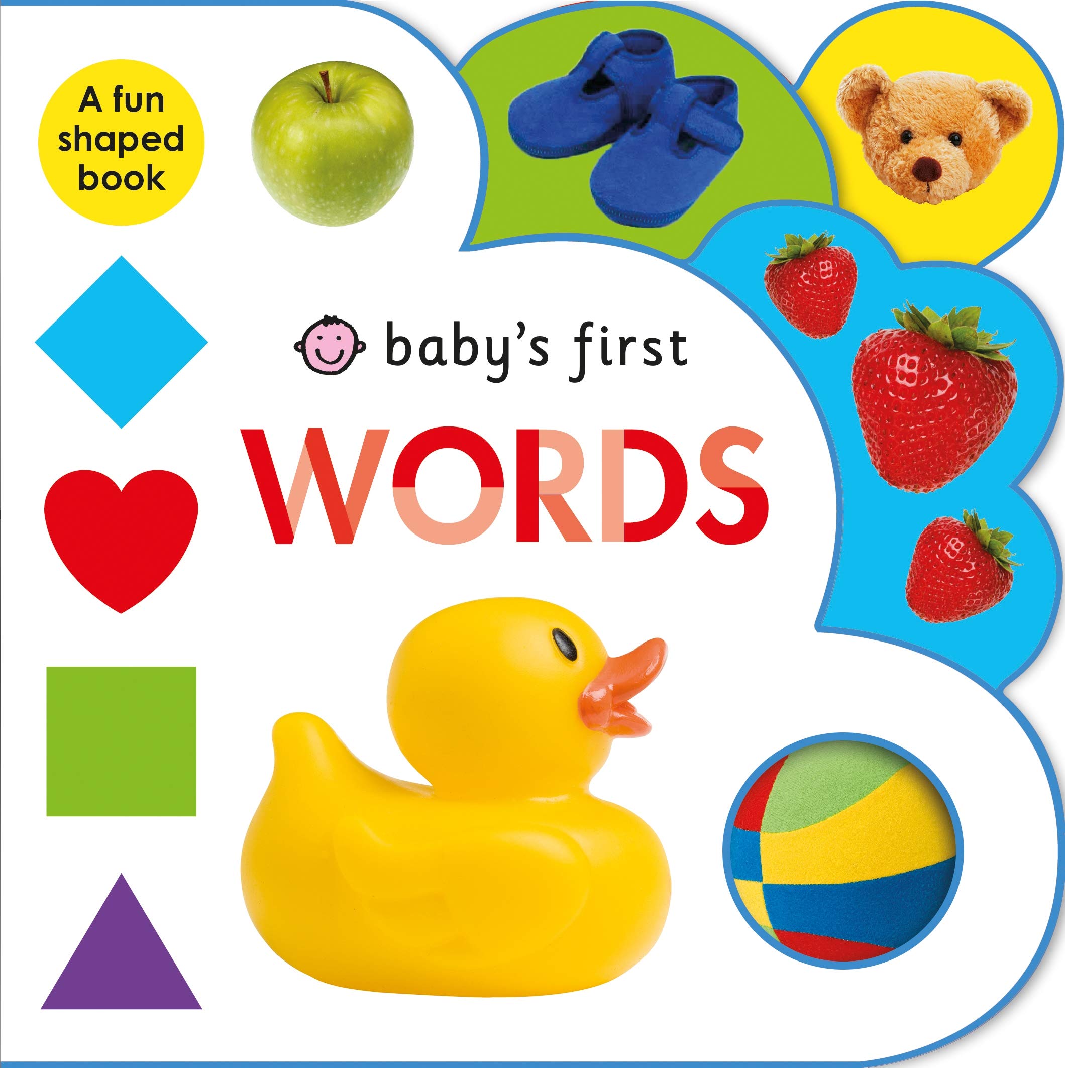 Babys First Words: A FunShaped Book