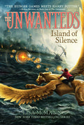 Island of Silence (Unwanteds, The)