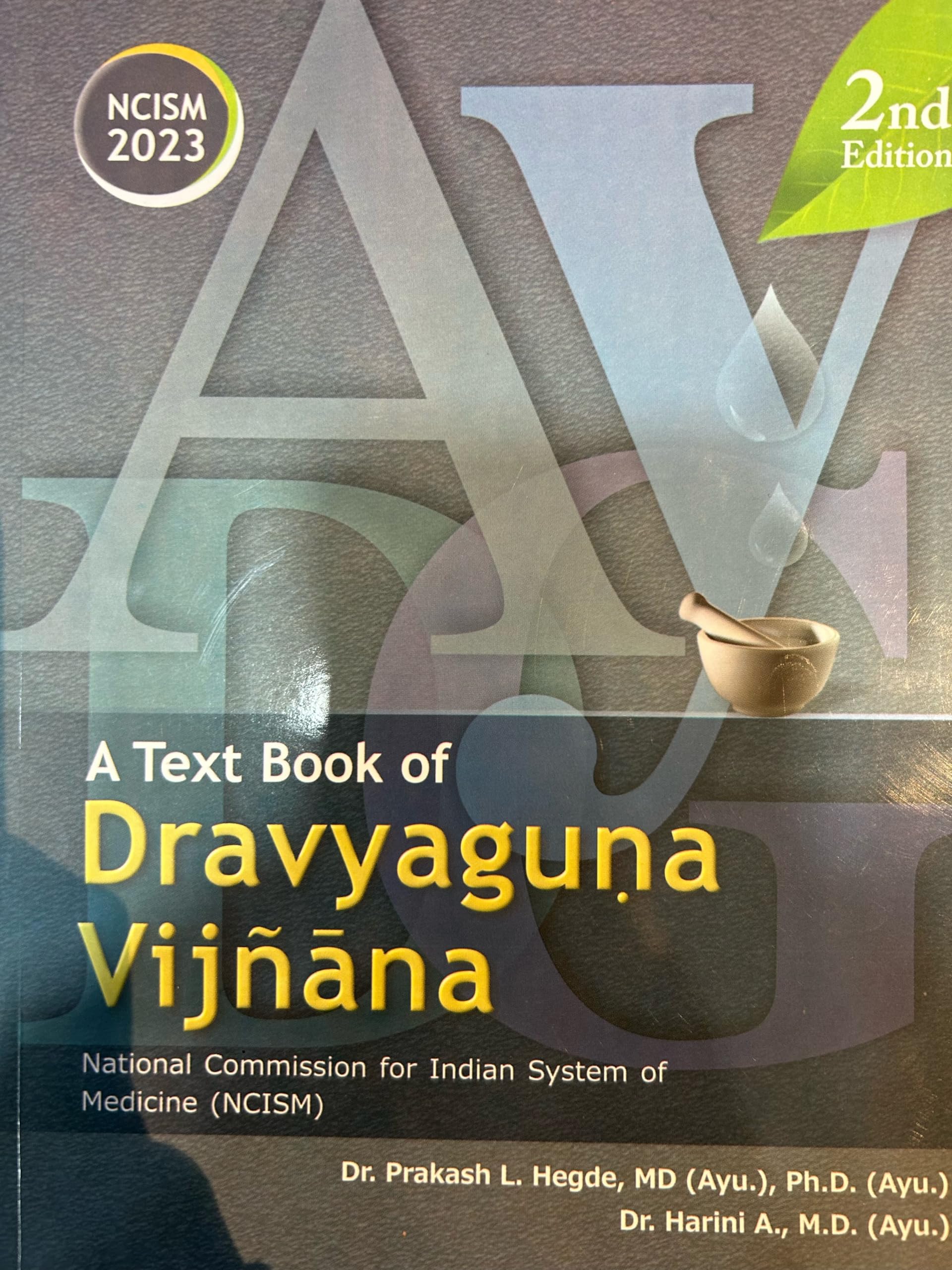 A Text Book of Dravyaguna Vijnana (According to the Syllabus of Central Council of Indian Medicine, New Delhi)
