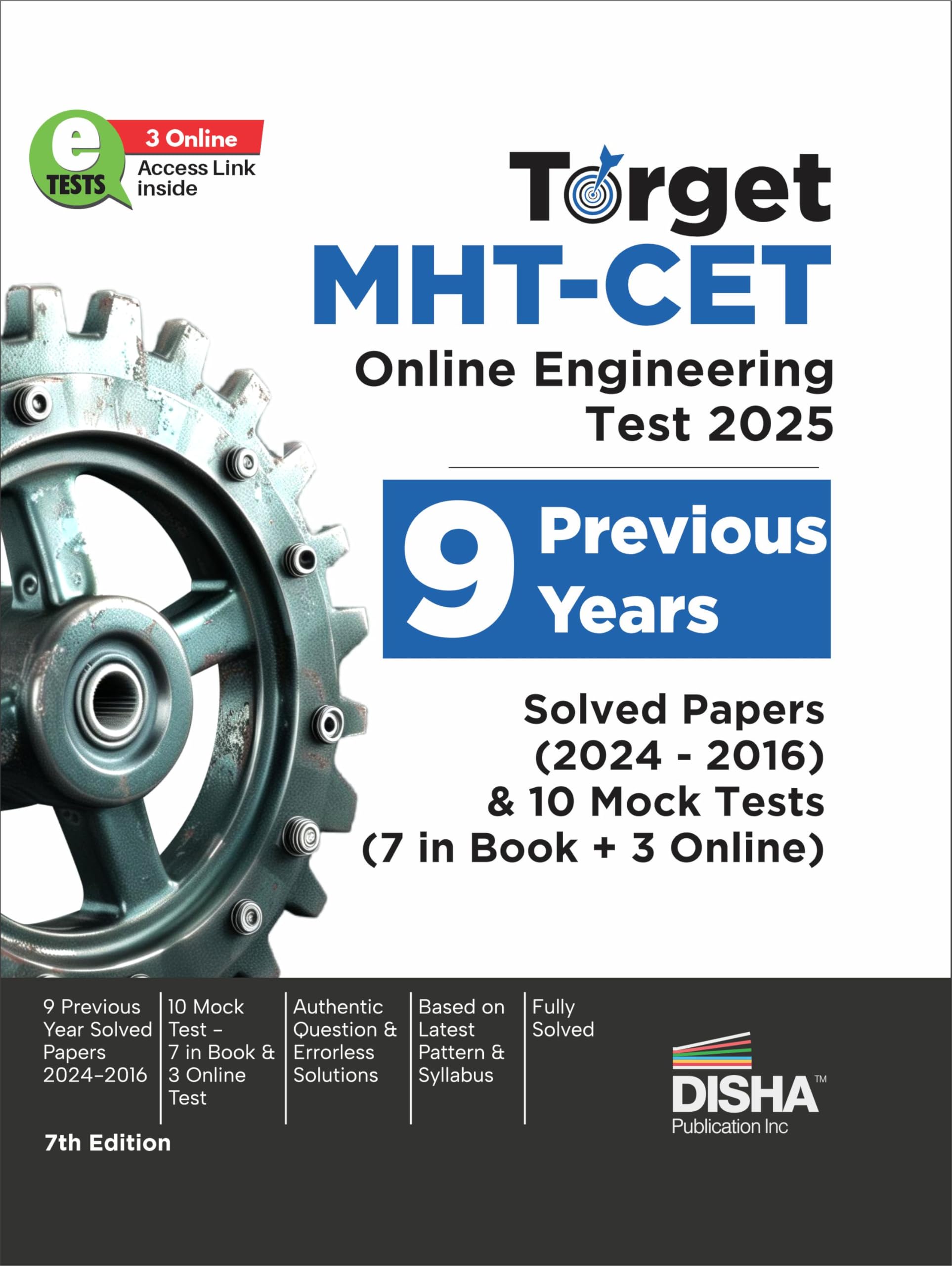 Disha Target MhtCet Online Engineering Test 2025  9 Previous Year Solved Papers (2024  2016) & 10 Mock Tests (7 In Book + 3 O