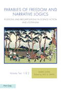 Parables of Freedom and Narrative Logics: Positions and Presuppositions in Science Fiction and Utopianism: 1003 (Ralahine Utopia