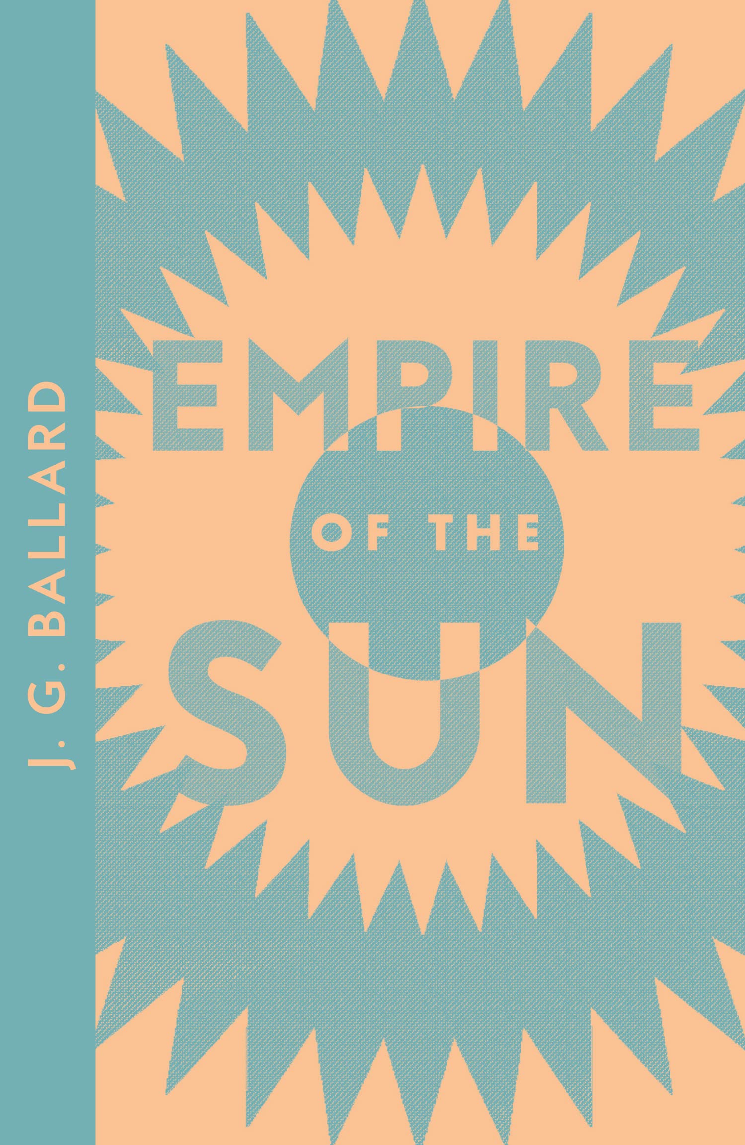 Collins Modern Classics  Empire Of The Sun: Winner of the James Tait Black Memorial Prize