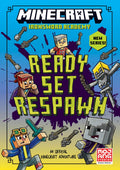 Minecraft: Ready. Set. Respawn!: Official Illustrated ChildrenS Gaming Fiction Series  Perfect For Fans Of A Minecraft Movie And