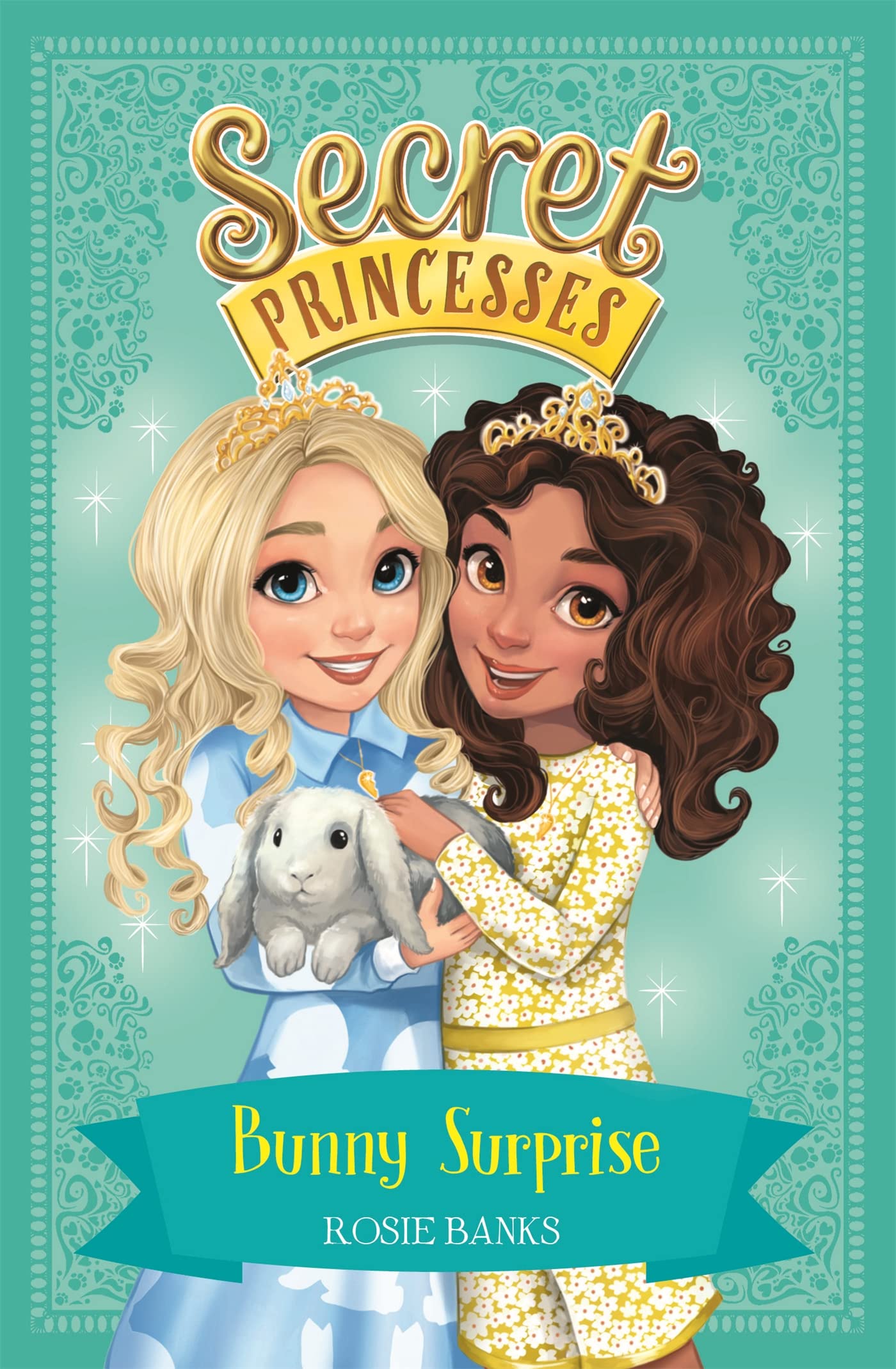 SECRET PRINCESSES: 08: BUNNY SURPRISE