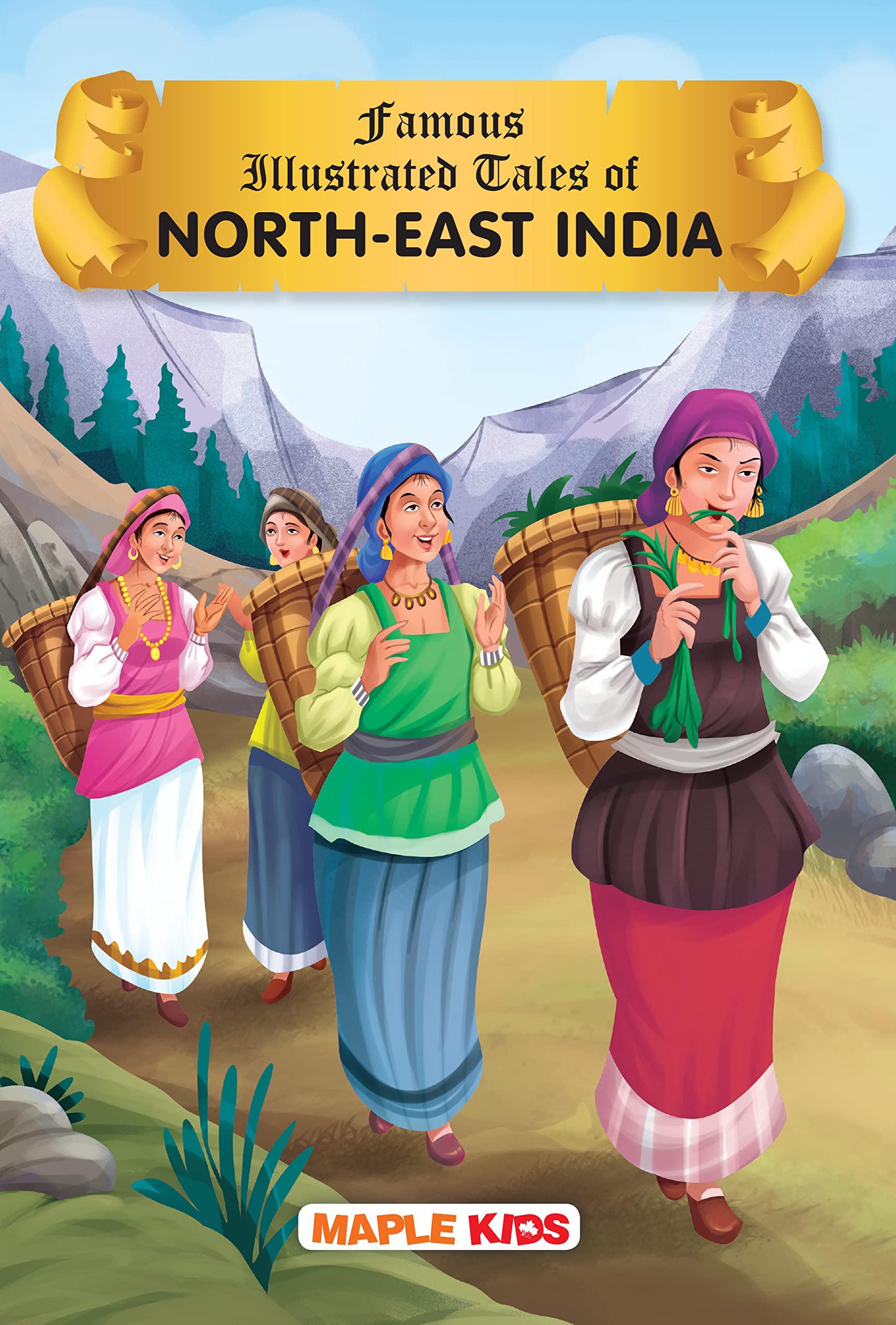 Story Book for Kids  Tales of North East India (Illustrated)  Bedtime Tales  Age 6+  Moral Story Book  English Short Storie