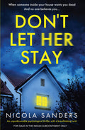 DonT Let Her Stay: An Unputdownable Psychological Thriller With A Breathtaking Twist (English)