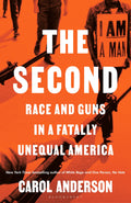 The Second: Race And Guns In A Fatally Unequal America