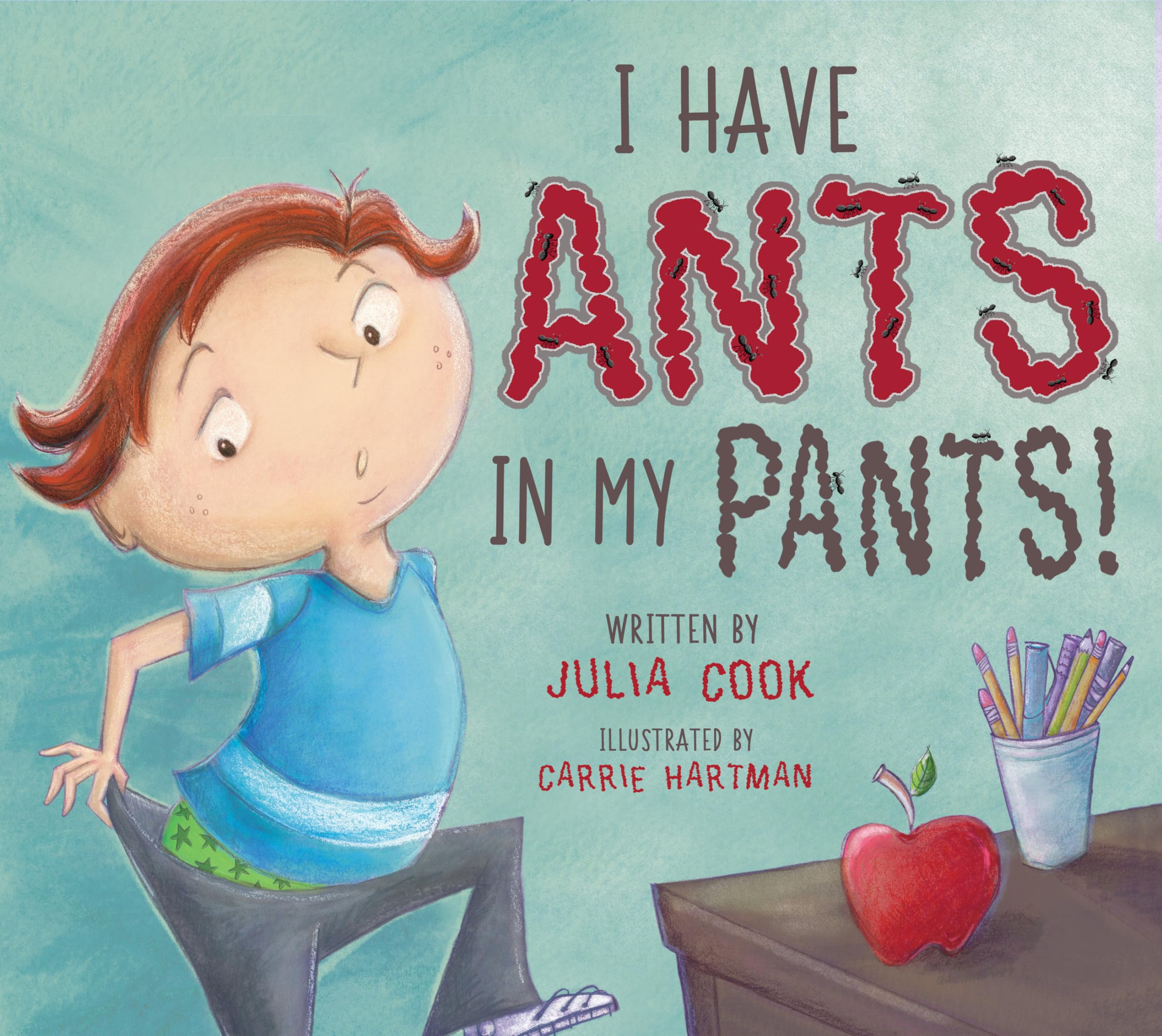 I Have Ants in My Pants: A Picture Book About Learning SelfControl and Respecting Others Space (National Center for Youth Issue
