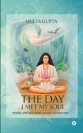 The Day I Met My Soul : Meraki and Her InnerWorld Adventures