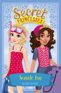 SECRET PRINCESSES: 19: SEASIDE FUN