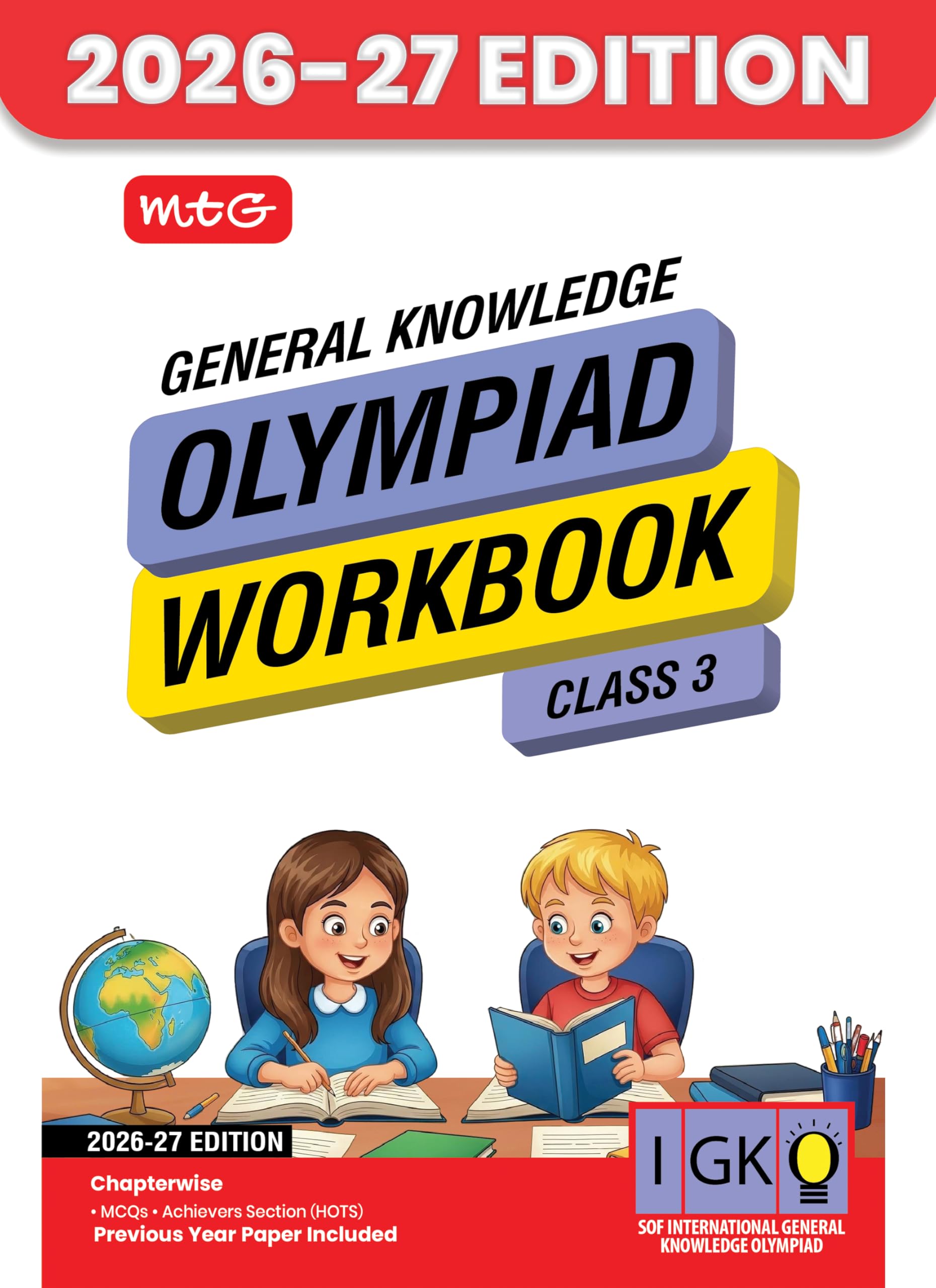 MTG International General Knowledge Olympiad (IGKO) Workbook Class 3  Chapterwise MCQs with Achievers Section  SOF Olympiad B