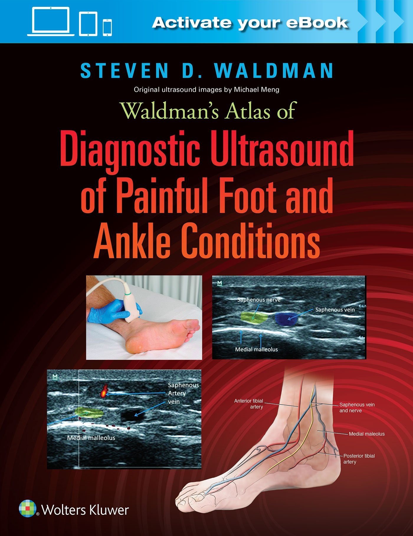 Waldmans Atlas of Diagnostic Ultrasound of Painful Foot and Ankle Conditions