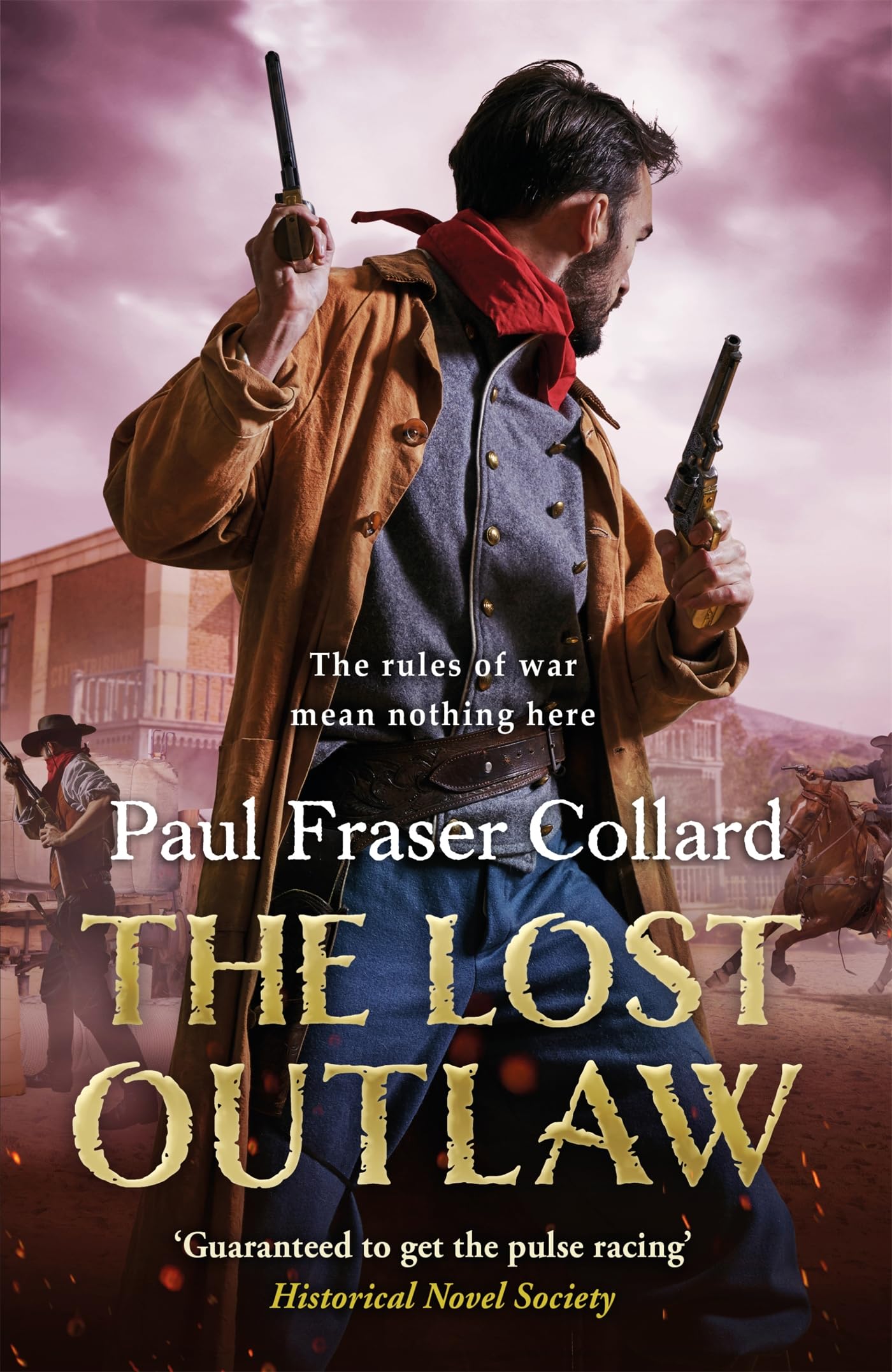 The Lost Outlaw (Jack Lark, Book 8): American Civil War, The Frontier, 1863 (Jack Lark, 8)