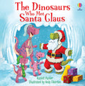 Usborne Books The Dinosaurs who met Santa Claus.