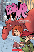 Rose: A Graphic Novel (BONE Prequel)