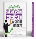Abduls Journey from Zero to Hero in the Share Market