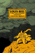 Louis Riel: A ComicStrip Biography