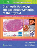 Diagnostic Pathology And Molecular Genetics Of The Thyroid A Comprehensive Guide For Practicing Thyroid Pathology 3Ed (Hb 2020)