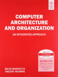Computer Architecture And Organization: An Integrated Approach