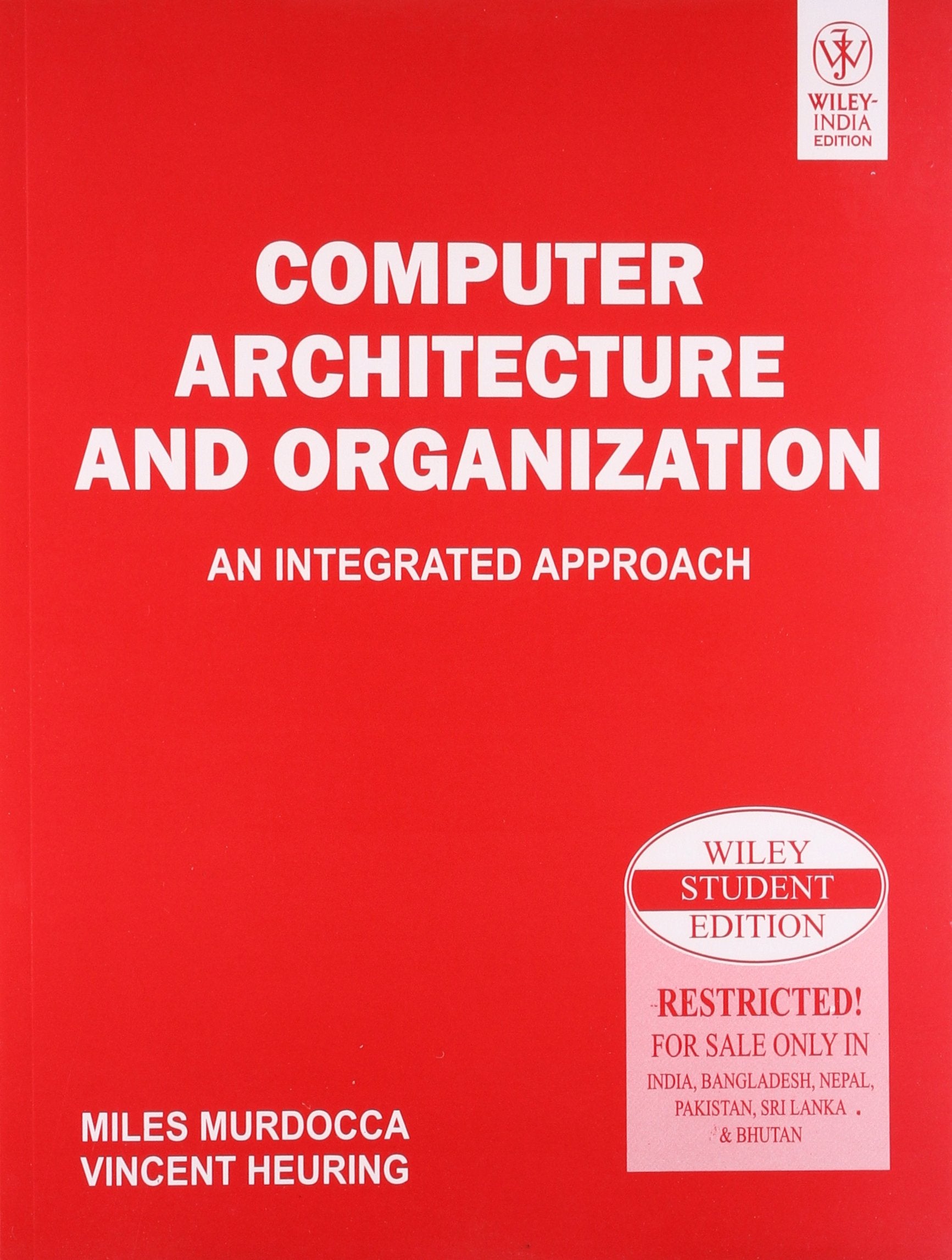 Computer Architecture And Organization: An Integrated Approach