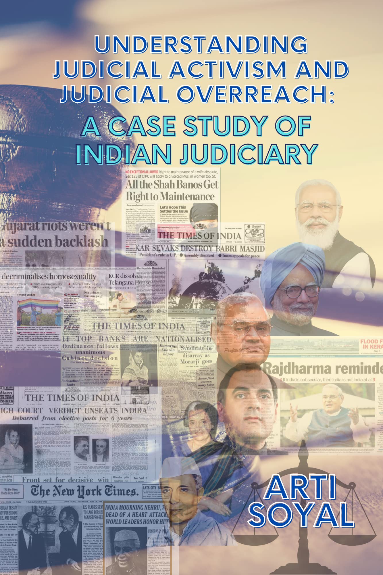 Understanding Judicial Activism and Judicial Overreach: A case study of Indian Judiciary