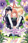 Kiss and White Lily for My Dearest Girl, Vol. 6 (Kiss and White Lily for My Dearest Girl, 6)