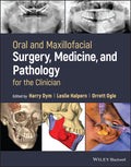 ORAL AND MAXILLOFACIAL SURGERY MEDICINE AND PATHOLOGY FOR THE CLINICIAN (HB 2023)