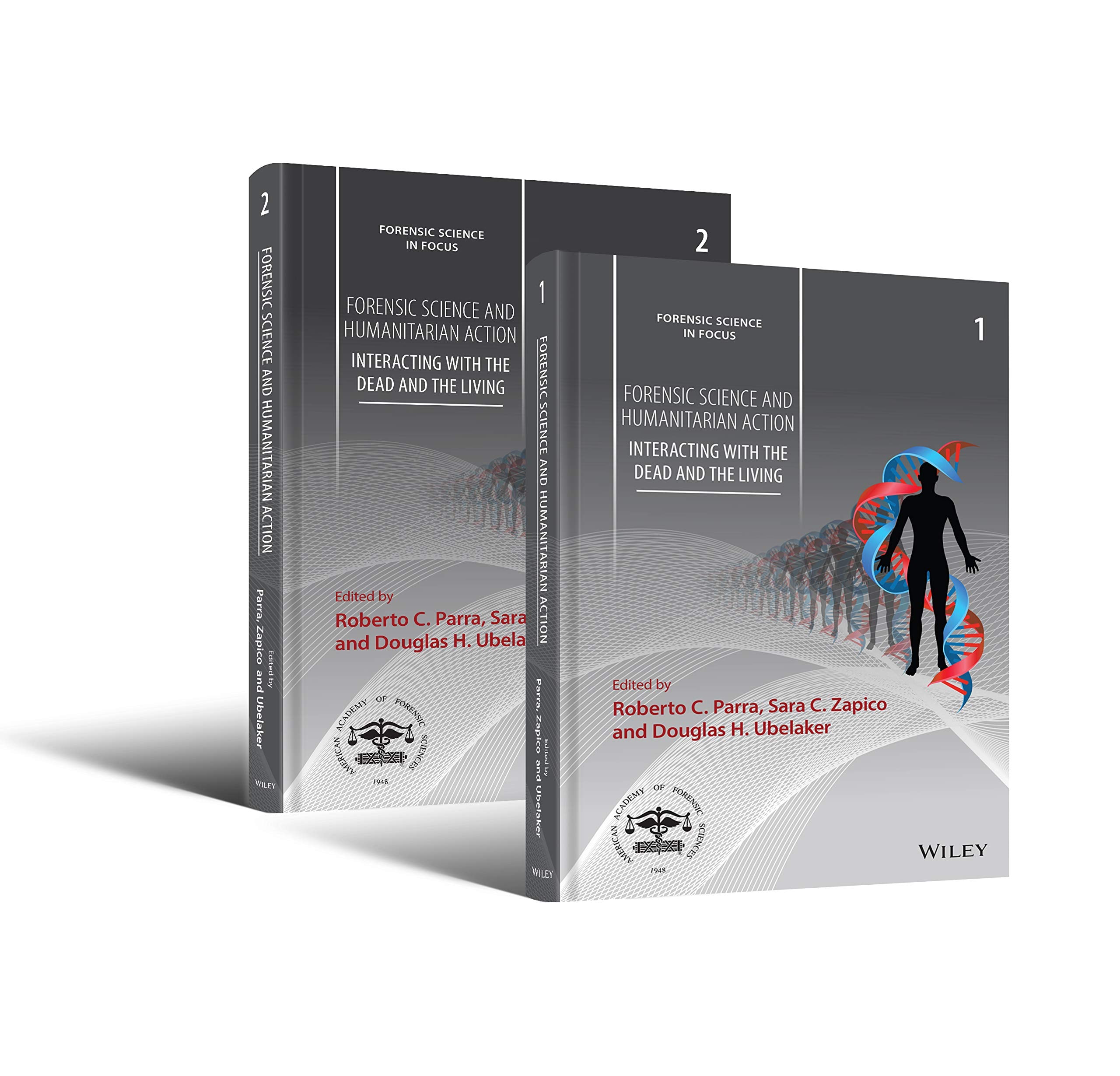 Forensic Science and Humanitarian Action Set: Interacting With the Dead and the Living (Forensic Science in Focus)