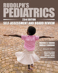 Rudolphs Pediatrics, 23rd Edition, SelfAssessment and Board Review