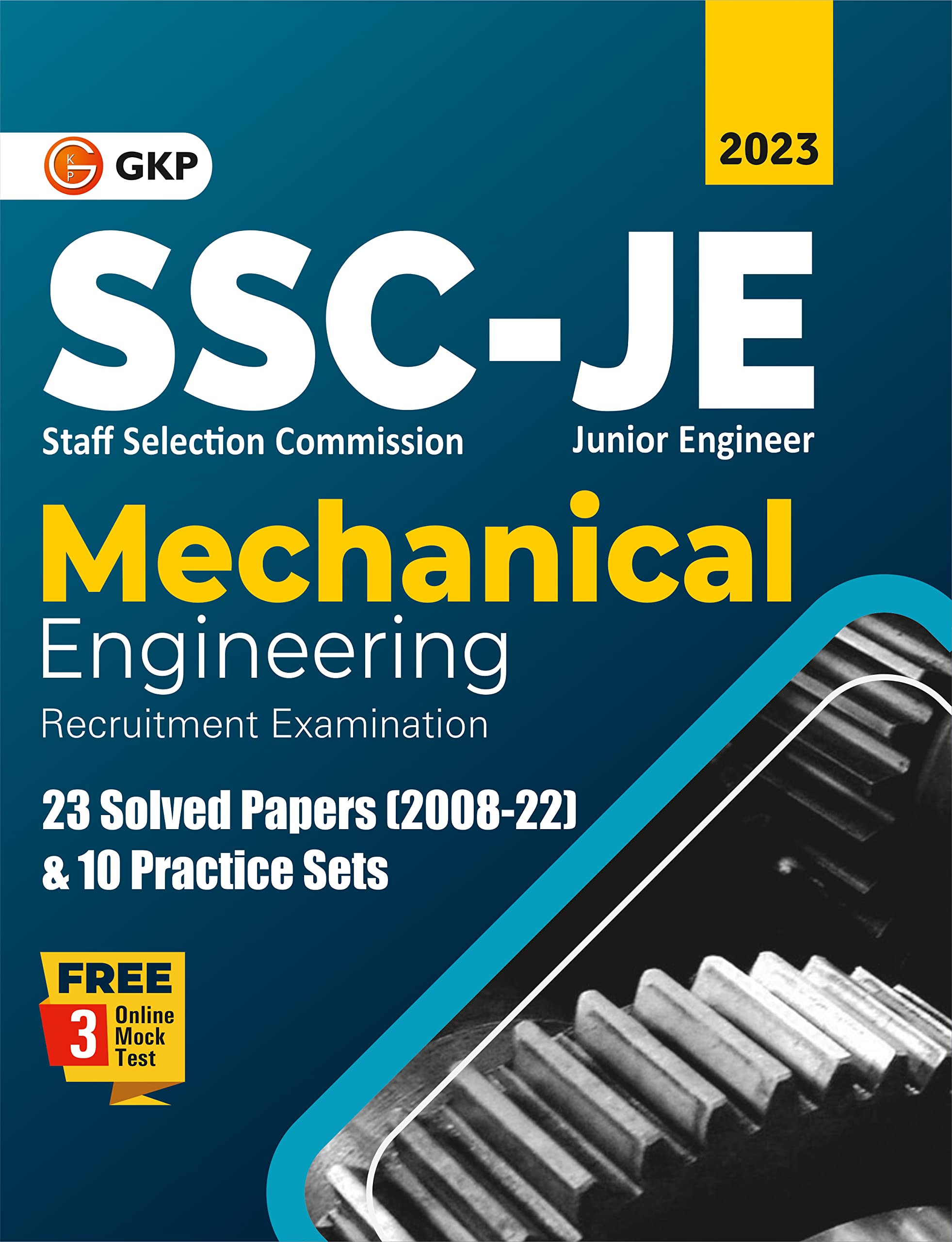 Ssc : Junior Engineers Paper I  Mechanical Engineering  23 Solved Papers & 10 Practice Sets By Gkp