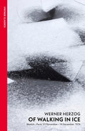 Of Walking In Ice: Munich  Paris: 23 November  14 December, 1974 (Vintage Classics)