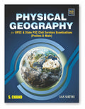 IAS Sathi Physical Geography for UPSC & State PSC Civil Services Examinations | IAS / IPS / IFS Prelims & Main | Maps & Diagrams