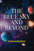 The Blue Sky And Beyond