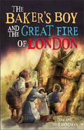 Short Histories: The Bakers Boy and the Great Fire of London