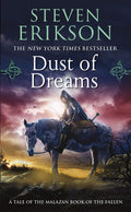 Dust of Dreams: Book Nine of The Malazan Book of the Fallen (Malazan Book of the Fallen, 9)