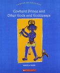 Cowherd Prince And Other Gods And Goddesses (Indian Mythology)