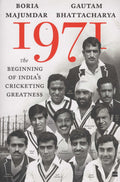 1971: The Beginning Of IndiaS Cricketing Greatness