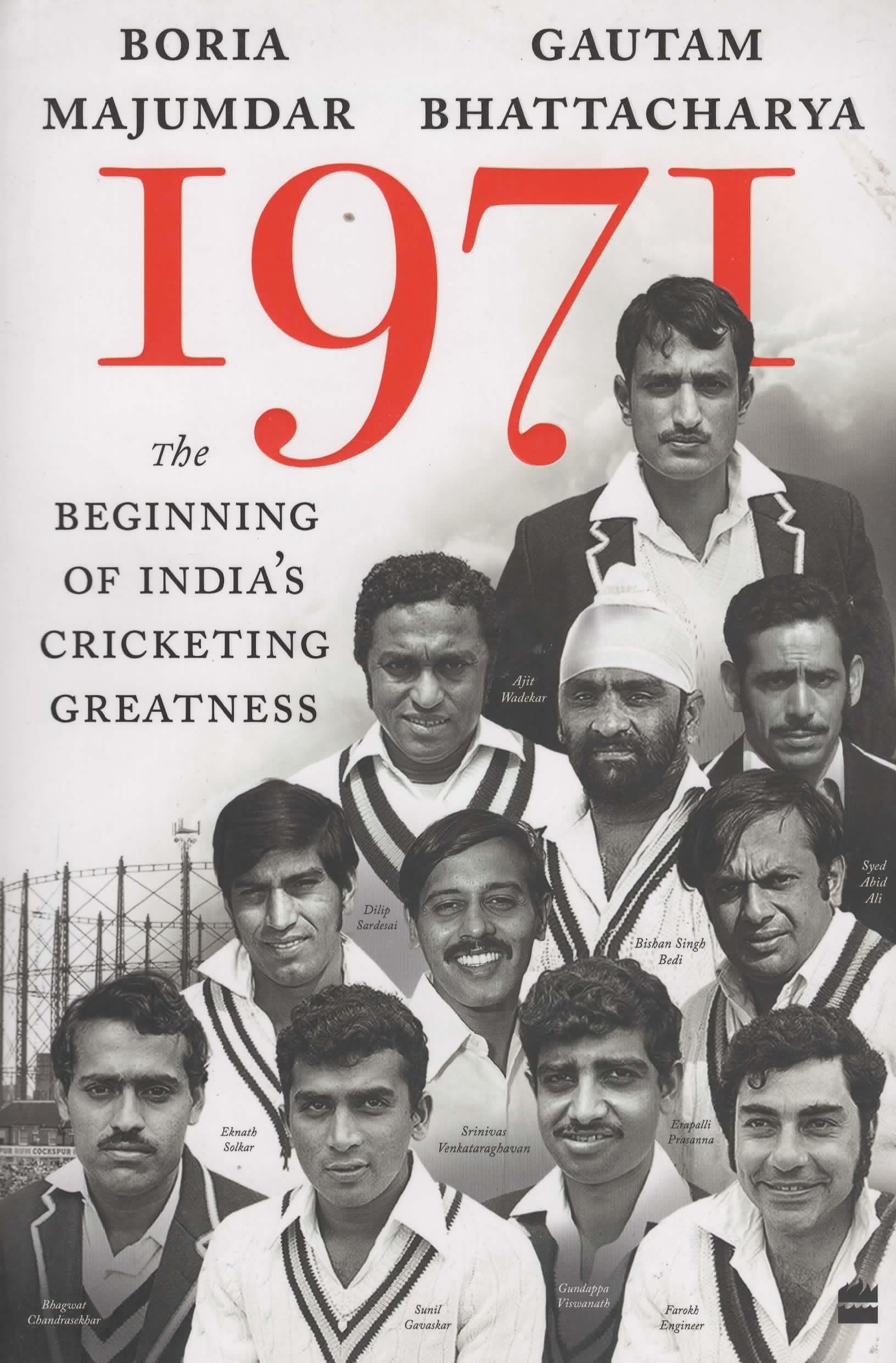 1971: The Beginning Of IndiaS Cricketing Greatness