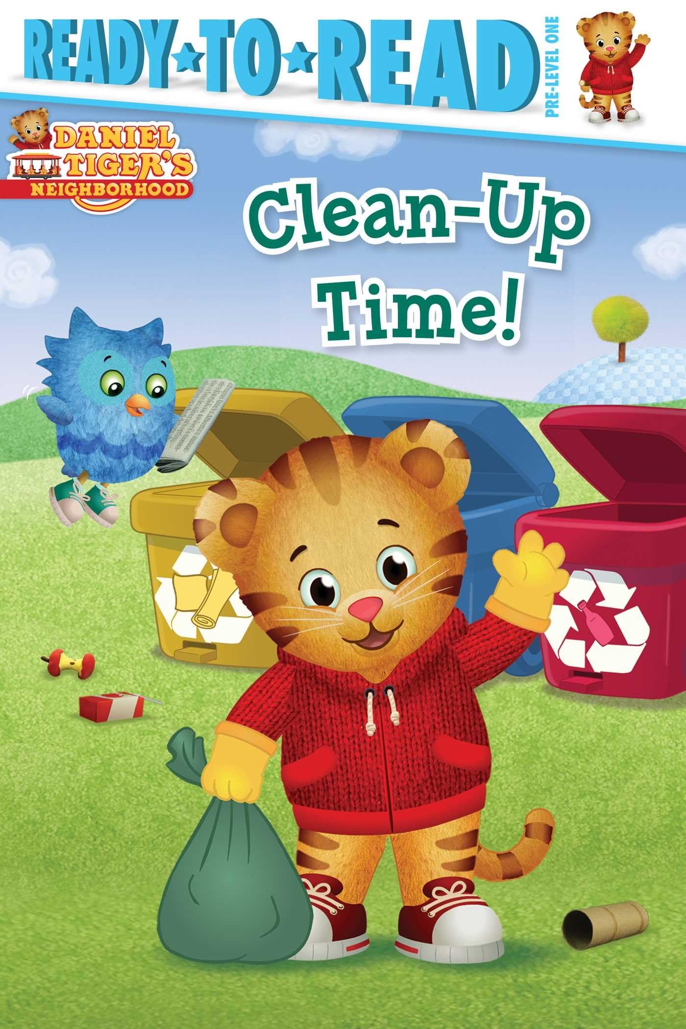 CleanUp Time!: ReadytoRead PreLevel 1 (Daniel Tigers Neighborhood)