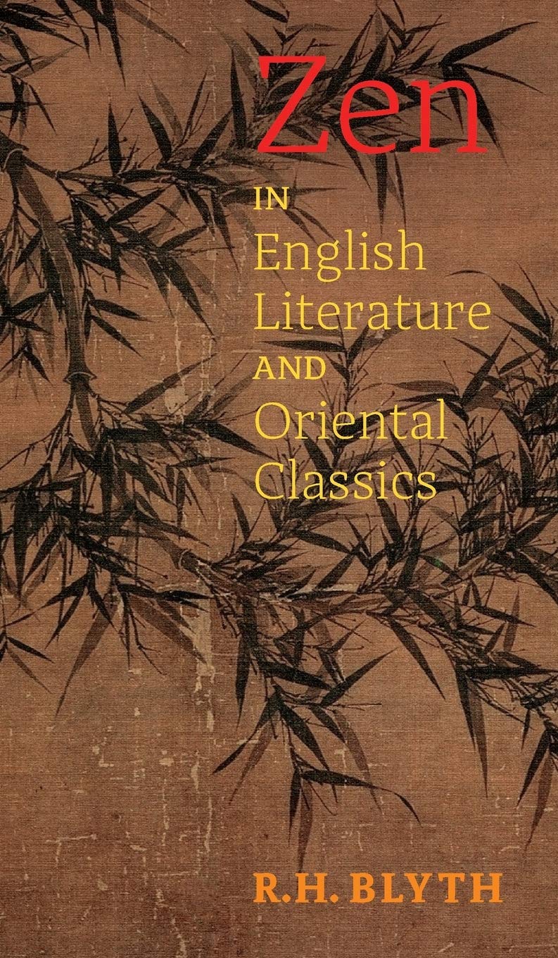 Zen In English Literature And Oriental Classics