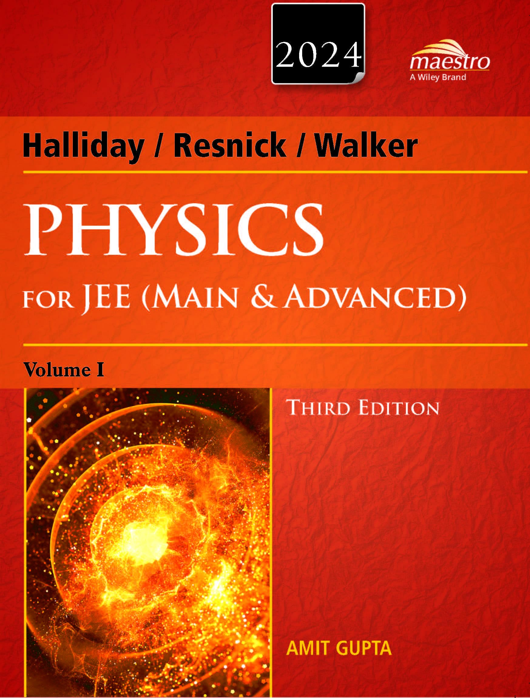 Wileys Halliday / Resnick / Walker Physics for JEE (Main & Advanced), Vol I, 3ed, 2024