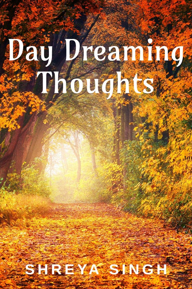Day Dreaming Thoughts