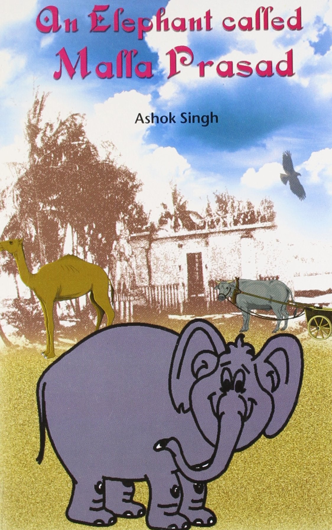 An Elephant Called Malla Prasad