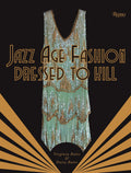 Dressed to Kill: Jazz Age Fashion from Viginias