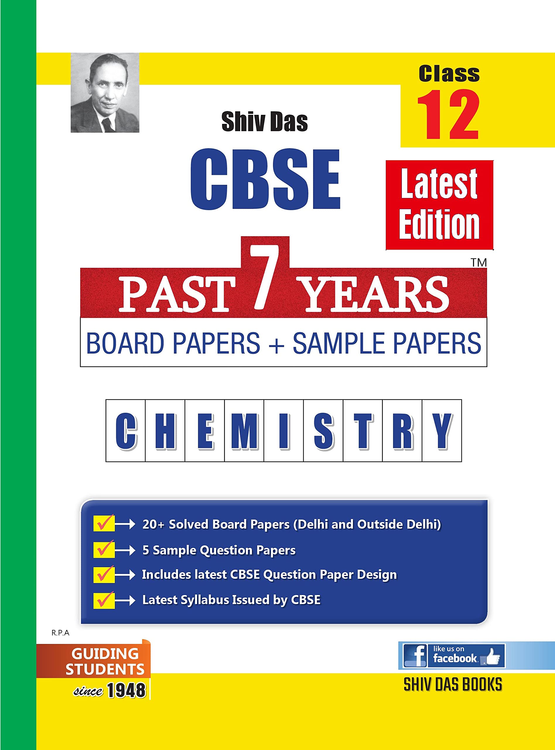 Shivdas CBSE Past 7 Years Solved Board Papers and Sample Papers for Class 12 Chemistry (Full Syllabus Edition)